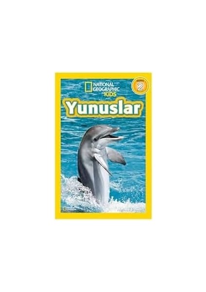 Yunuslar - Seviye 2: National Geographic Kids (Kapak Değişebilir) + Ahlak: Yeni Bir Yaklaşım