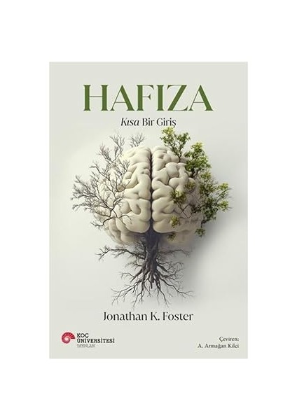 Hafıza - Kisa Bir Giriş + Matematik Kitabı: Büyük Fikirleri Kolayca Anlayın + Günlük Yaşamda Benliğin Sunumu