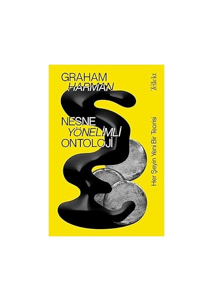 Nesne Yönelimli Ontoloji: Her Şeyin Yeni Bir Teorisi + Doğamızın Iyilik Melekleri: Şiddet Neden Azaldı?