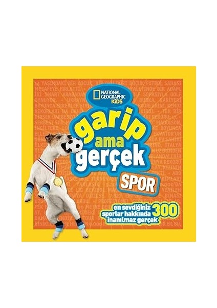 Garip Ama Gerçek - Spor: National Geographic Kids + Zihnin Arkeolojisi: Insan Duygularının Nöroevrimsel Kökeni
