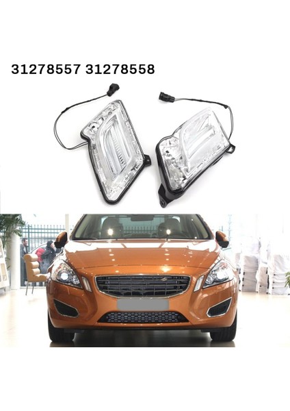 Volvo S60 2011-2013 Için Sağ Gündüz Çalışma Işığı Sinyal Göstergesi Işığı 31278558 (Yurt Dışından) modelleri