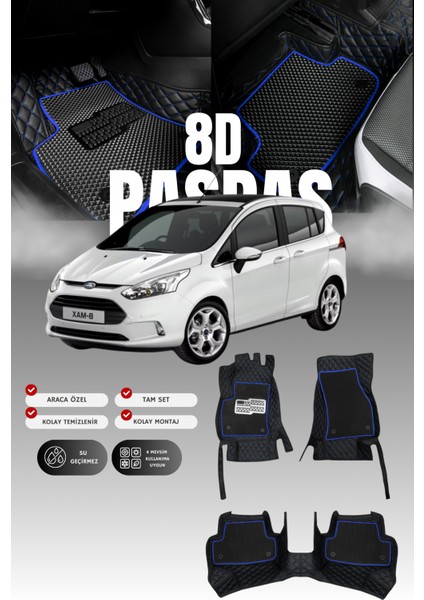 Ford B-Max (2012-2017) 8d Deri Havuzlu Oto Paspas | Tam Koruma,araca Özel & Hızlı Montaj