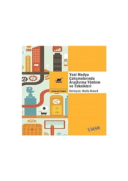 Yeni Medya Çalışmalarında Araştırma Yöntem ve Teknikleri + Zor Zamanlarda Iyi Ekonomi + Hitopadeşa: Yararlı Eğitim