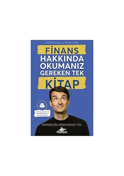 Finans Hakkında Okumanız Gereken Tek Kitap + This Is Marketing: Işte Pazarlama