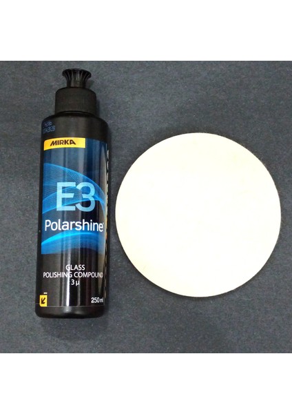 Pasta Cila Mırka Polarshıne E3 Cam Polisaj 250ML+ Cam Keçesi Polisaj 125 mm Cam Yüzey Parlatma Seti