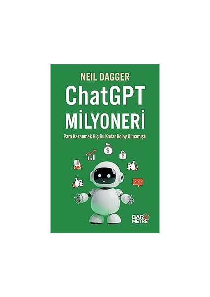 Chatgpt Milyoneri: Para Kazanmak Hiç Bu Kadar Kolay Olmamıştı