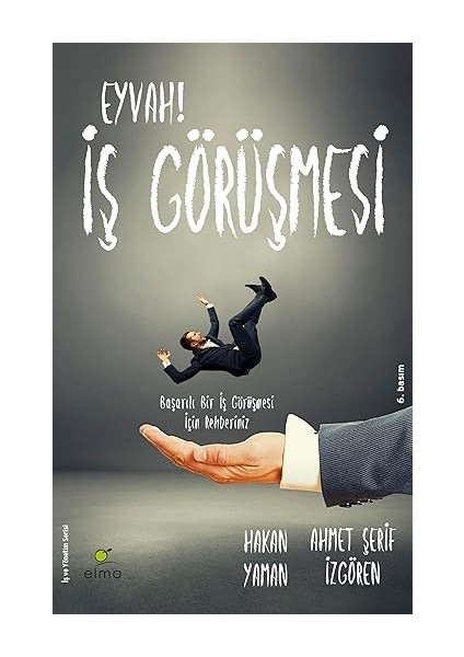 40 Metotla Kariyerini ve Kişiliğini Parlat! + Eyvah! Iş Görüşmesi: Başarılı Bir Iş Görüşmesi Için Rehberiniz fiyatları