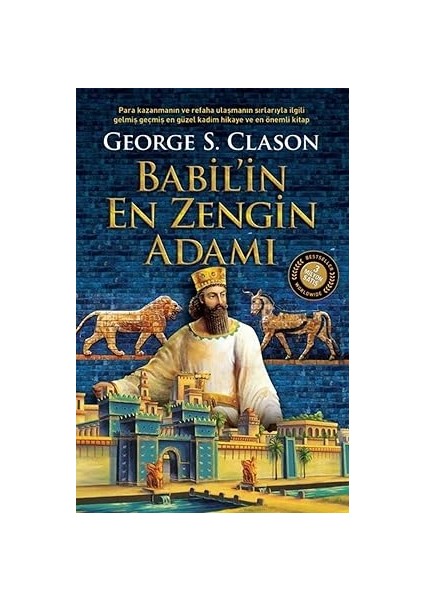 Babil’in En Zengin Adamı + 40 Metotla Kariyerini ve Kişiliğini Parlat! + Yönetim Hayata Benzer: Yolda Öğrendiklerim