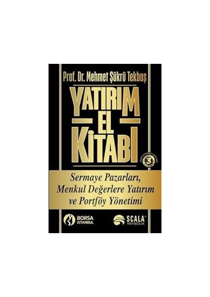 Yatırım El Kitabı: Sermaye Pazarları, Menkul Değerlere Yatırım ve Portföy Yönetimi + Neyi Ararsan Onu Bulursun