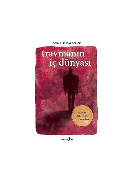 40 Metotla Kariyerini ve Kişiliğini Parlat! + Travmanın Iç Dünyası: Ruhun Arketipsel Savunmaları fiyatları