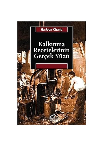 Haksız Avantaj: Finansal Eğitimin Gücü + Kalkınma Reçetelerinin Gerçek Yüzü fiyatları