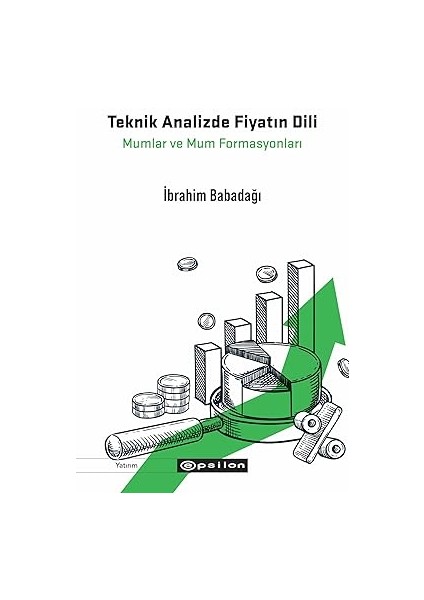 Teknik Analizde Fiyatın Dili: Mumlar ve Mum Formasyonları + Mutfak Sırları: Aşçılık Dünyasından Mahrem Maceralar