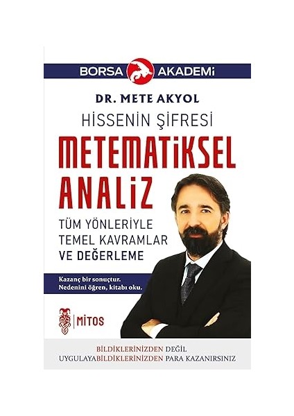 Haksız Avantaj: Finansal Eğitimin Gücü + Metematiksel Analiz - Tüm Yönleriyle Temel Kavramlar ve Değerleme fiyatları