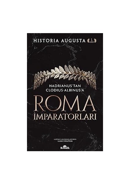 Ortaçağ Kentleri + Roma Imparatorları 1. Cilt: Hadrianus’tan Clodius Albinus’a + Hangi Isa - Tyanalı Apollonius fiyatları