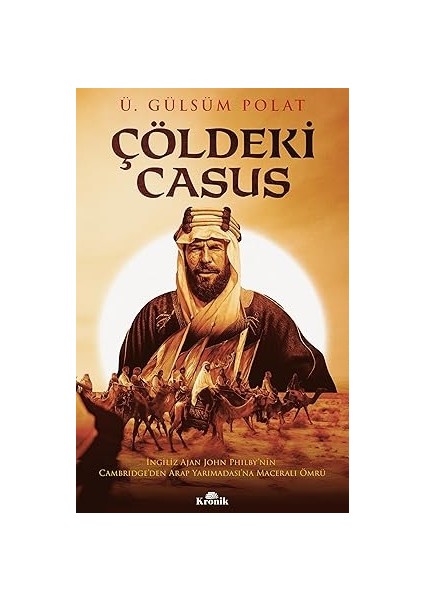 Pompei: Bir Roma Şehrinde Yaşam ve Ölüm + Çöldeki Casus + Ilk Osmanlılar: ve Batı Anadolu Beylikleri Dünyası fiyatları