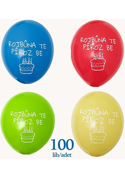 Kürtçe Doğum Günü Balonu - Karışık Renkli (100 Adet) - Rojbuna Te Piroz Be 12 Inç - 30 cm