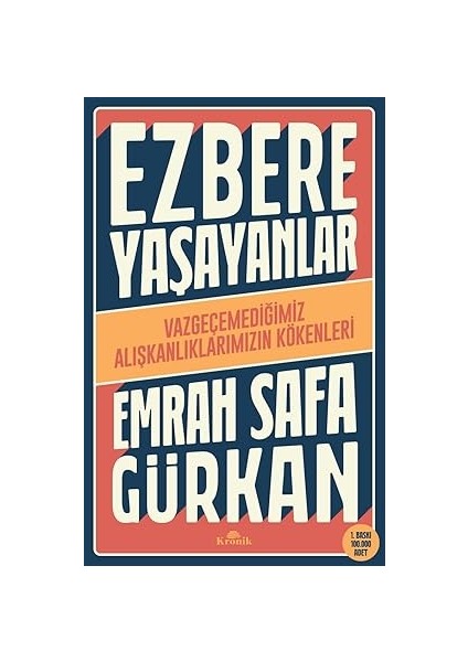Türk Devrim Tarihi 101: 1789’DAN 1923’E Monarşiden Halk Egemenliğine, Biat Kültüründen Eleştirel Akla Türk Devrim T fırsatları