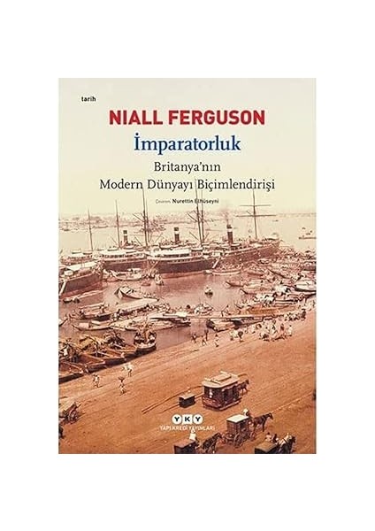 Kısa Dünya Tarihi + Imparatorluk - Britanya'nın Modern Dünyayı Biçimlendirişi fiyatları