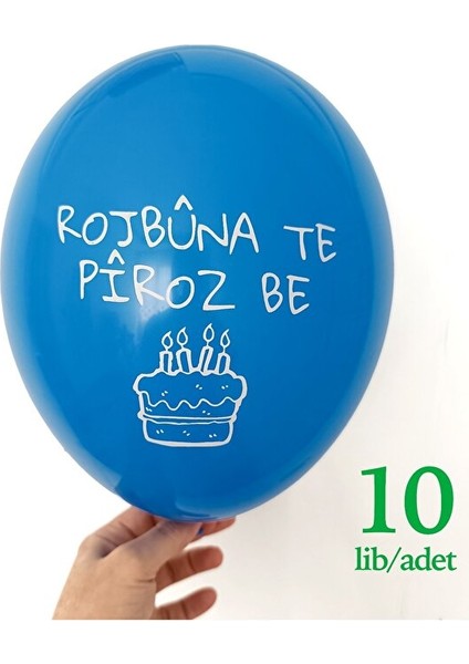 Kürtçe Doğum Günü Balonu - Mavi (10 Adet) - Rojbuna Te Piroz Be 12 Inç - 30 cm