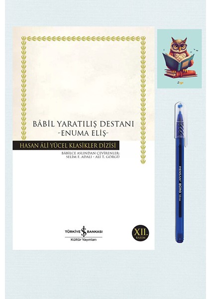 Babil Yaratılış Destanı - Iş Bankası - 9786053326939 - Pensan Büro Mavi Tükenmez Kalem