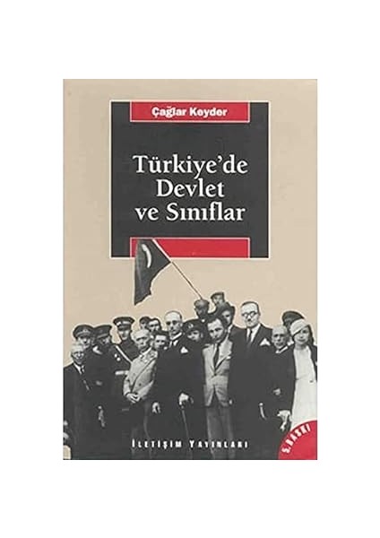 Türkiye’de Devlet ve Sınıflar + Kısa Dünya Tarihi + Gideon’un Casusları: Mossad Gizli Tarihi