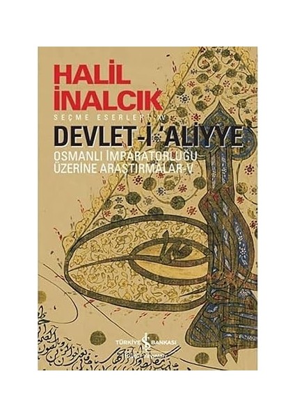 Marifetname 1-2 (Ciltli - Kutulu Set) + Devlet-I ‘aliyye: Osmanlı Imparatorluğu Üzerine Araştırmalar 5 fiyatları