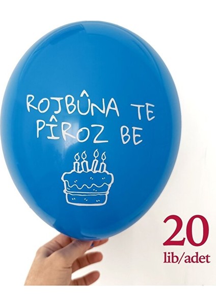 Kürtçe Doğum Günü Balonu - Mavi (20 Adet) - Rojbuna Te Piroz Be 12 Inç - 30 cm