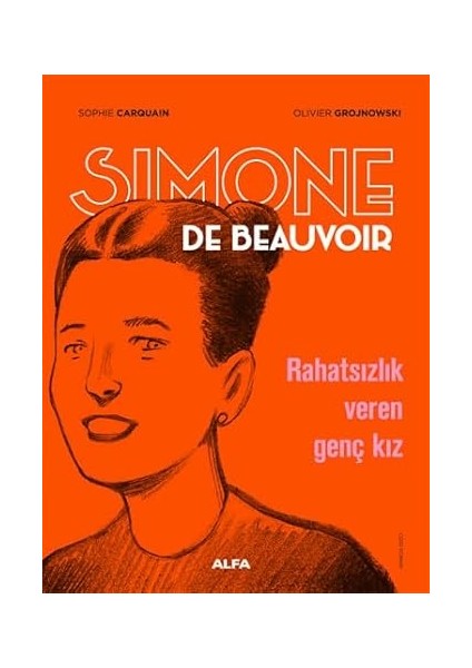 Naber Sayı 10 + Alfa Yayınları Simone De Beauvoir (Çizgi Roman): Rahatsızlık Veren Genç Kız + Omzumdaki Iki Arkadaş fiyatları