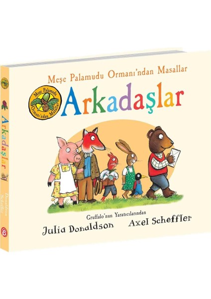 Meşe Palamudu Ormanı'ndan Masallar Arkadaşlar