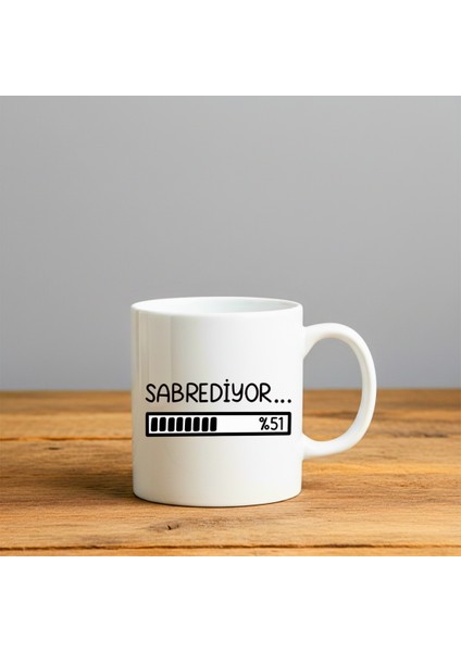 Sabrediyor Baskılı-Hediyelik Seramik Kupa Bardak