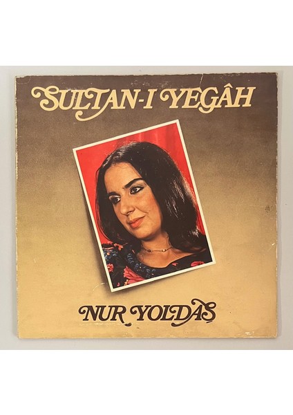 Nur Yoldaş Sultan-I Yegah Lp Plak (Orijinal 1981 Dönem Baskı Plak)