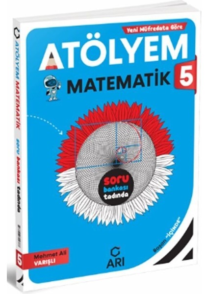 5. Sınıf Matematik Akıllı Atölyem Arı Yayınları modelleri