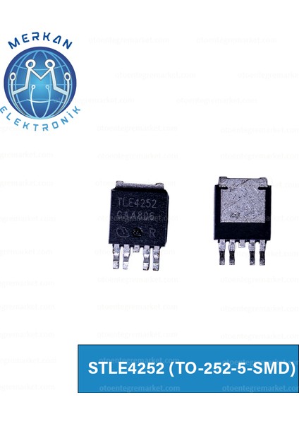 TLE4252 (TO-252-5-SMD) Orijinal Oto Beyin Tamir Entegreleri Merkan Elektronik