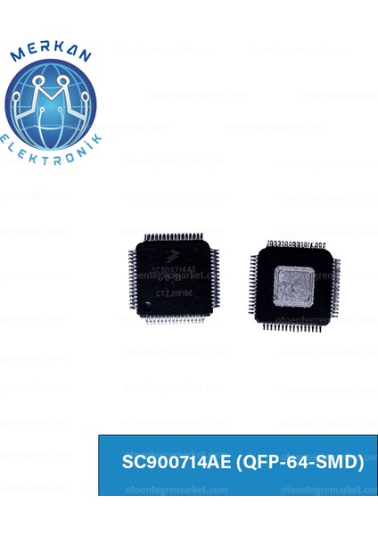 SC900714AE (Qfp-64-Smd) Orijinal Oto Beyin Tamir Entegreleri Merkan Elektronik