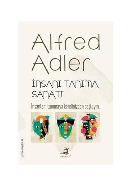 Insanı Tanıma Sanatı + Hayatın Hakkını Vermek: Sağlıklı, Uzun ve Mutlu Yaşamak