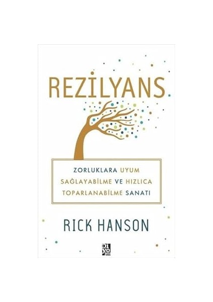 Rezilyans: Zorluklara Uyum Sağlayabilme ve Hızlıca Toparlanabilme Sanatı + Sevme Sanatı (Modern Kapak)