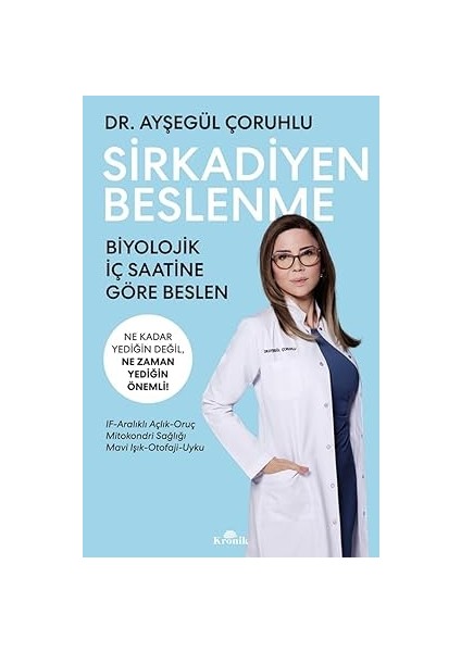 Akıl Hastalığı ve Psikoloji + Sirkadiyen Beslenme: Ne Kadar Yediğin Değil Ne Zaman Yediğin Önemli! fiyatları