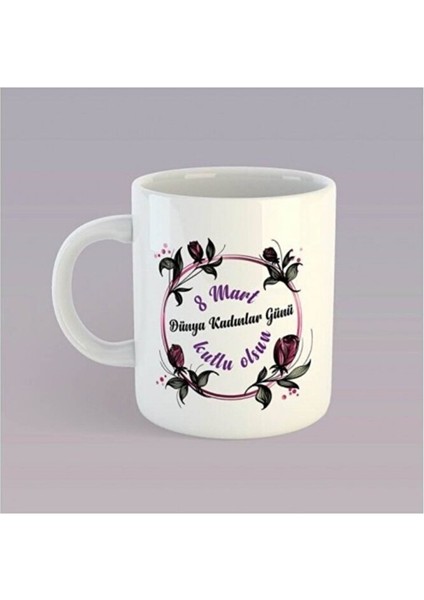 8 Mart Kadınlar Günü Porselen Kupa Bardak (Mirza Kitap Hobi)