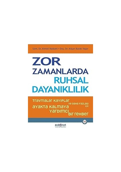 Zor Zamanlarda Ruhsal Dayanıklılık + Bu Dehb Müthiş Bir Şey!
