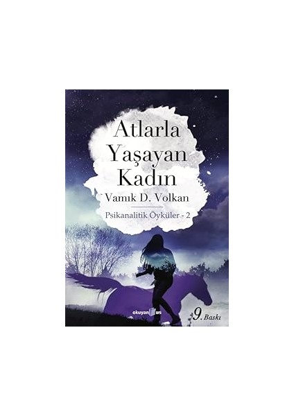 Demir John - Erkekler Üzerine Bir Kitap + Atlarla Yaşayan Kadın : Psikanalitik Öyküler - 2 fiyatları