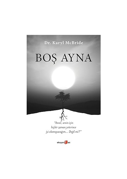 Ben Psikolojisi ve Uyum Sorunu + Boş Ayna fiyatları