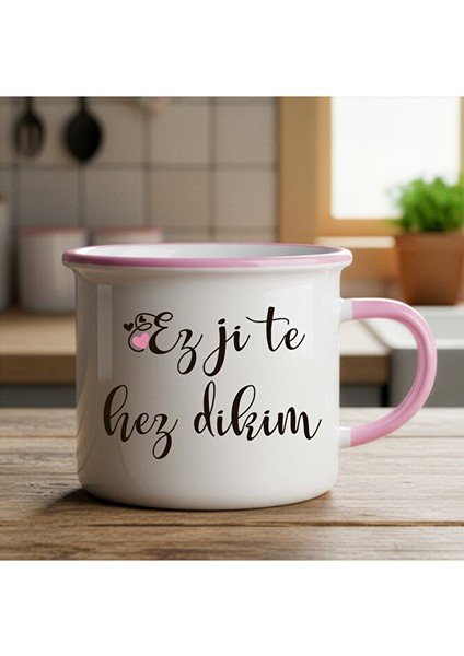 Kürtçe Sevgililere Özel Ez Ji Te Hez Dikim Enamel Pembe Kupa Bardak - Ez Ji Te Hez Dikim Bardağı