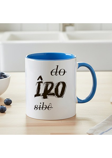 Kürtçe Yazılı Do Îro Sibê Mavi Renkli Klasik Kupa Bardağı - Do Îro Sibê Mavi Renkli Kupa Bardak