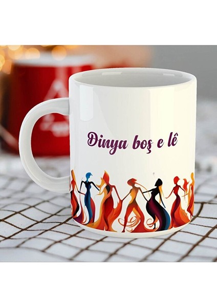 Dinya Boş E Lê - Kürtçe Kupa Bardak