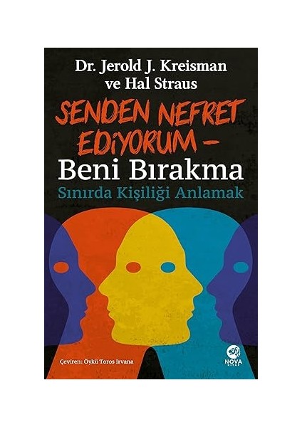 Senden Nefret Ediyorum - Beni Bırakma: Sınırda Kişiliği Anlamak + Kişiliğin Gelişimi