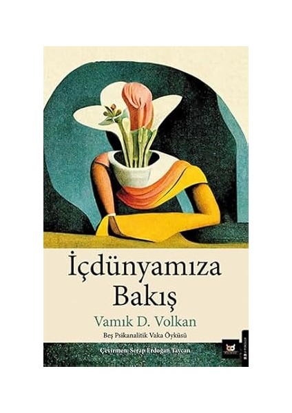 Din ve Psikiyatri + Duygusal Zeka-Neden Iq'dan Daha Önemli: Neden Iq'dan Daha Önemlidir? + Içdünyamıza Bakış modelleri