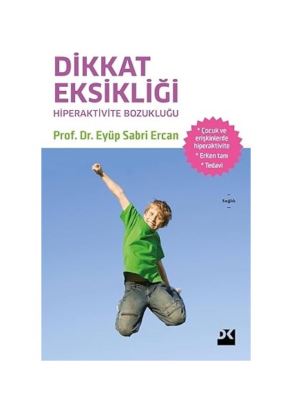 Dikkat Eksikliği Hiperaktivite Bozukluğu + Sevme Sanatı (Klasik Kapak): Bir Eylem Olarak Sevmek