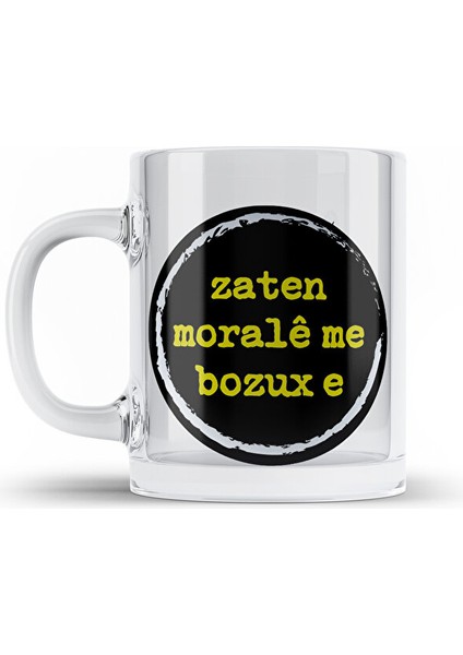 Zaten Moralê Me Bozux E Temalı Kürtçe Şeffaf Camlı Kupa Bardak - Zaten Moralê Me Bozux E Bardağı