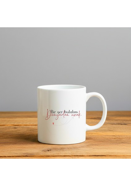 Bir Yer Bulalım Baskılı-Hediyelik Seramik Kupa Bardak
