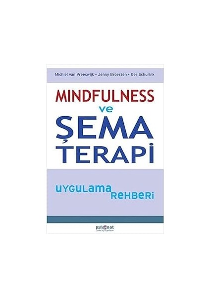 Mindfulness ve Şema Terapi Uygulama Rehberi + Tanıdık Şeytan: Bir Adli Psikiyatrın Notları